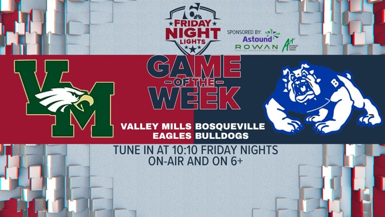 KCEN's Game of the Week 7 | Valley Mills vs Bosqueville — KCEN (Central Texas), Tyler Sports news